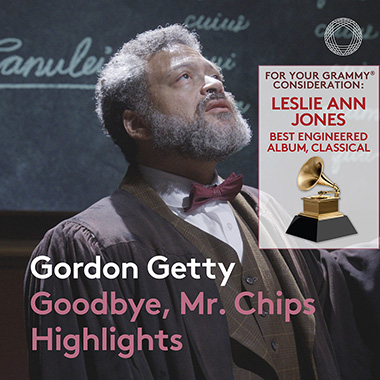 “Goodbye, Mr. Chips” is under consideration for a Grammy® nomination